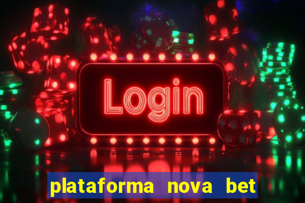 plataforma nova bet de 5 reais